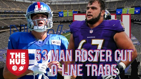 New York Giants 53 Man Roster Cutdowns | Giants Trade for OL Ben Bredeson