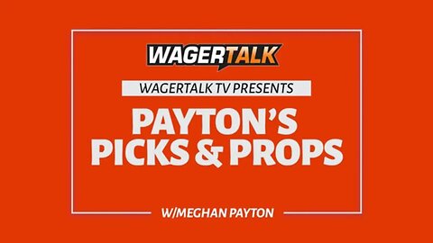 NFL Week 1 Prop Plays and Best Bets | Payton's Picks and Props with Meghan Payton