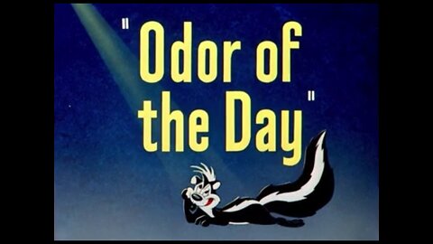 1948, 10-2, Looney Tunes, Odor of the day