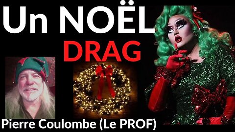 Un NOËL DRAG. # 156