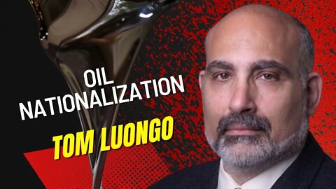 Tom Luongo: The Oil Nationalization Two-Step. BEST of the BEST