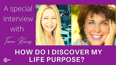 How to discover your life purpose: a special interview with Tama Kieves