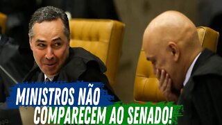 BARROSO E MORAES NÃO COMPARECEM AO SENADO