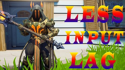 How to Reduce Input Delay on Fortnite Console