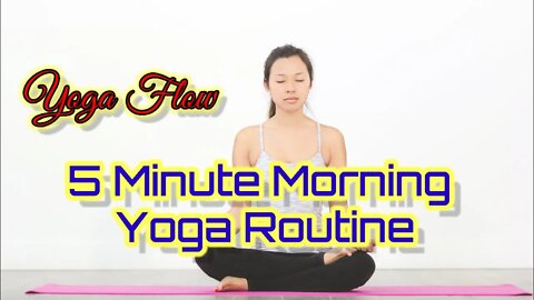 5 Minute Morning Yoga Flow