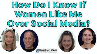 How Do I Know If Women Like Me Over Social Media?