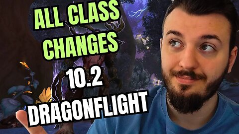 ALL CLASS CHANGES 10.2 DRAGONFLIGHT