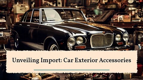Importing Auto Accessories: Regulatory Insights