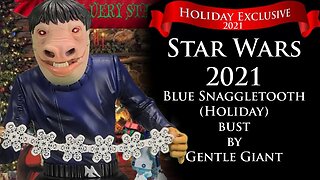 Star Wars 2021 Blue Snaggletooth (Holiday) bust by Gentle Giant