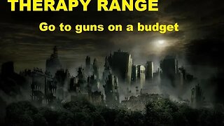 SHTF Budget Guns #therapyrange vol. 123
