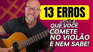 Todo Iniciante [ou não] comete pelo menos 3 desses erros que atrapalham a tocar melhor