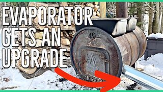 About time we UPGRADE our DIY Maple Syrup Evaporator