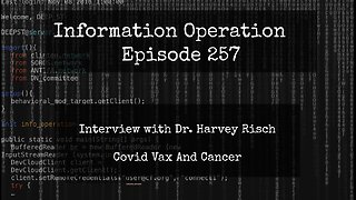 LIVE 7pm EST: IO Episode 257 - Dr. Harvey Risch - Vax And Cancer