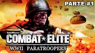[PS2] - Combat Elite: WWII Paratroopers - [Parte 1]