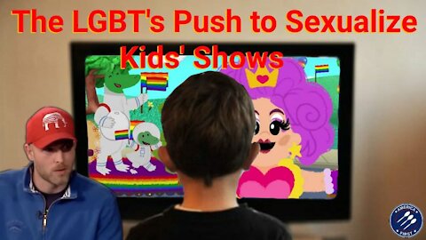 Vincent James || The LGBT's push to Sexualize Kids' Shows