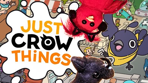 We're poopin and scootin! | Just Crow Things demo