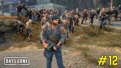 Found Biggest Zombie Horde - Days Gone Gameplay #12