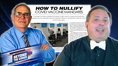 How to Nullify COVID Vaccine Mandates | Beyond the Cover