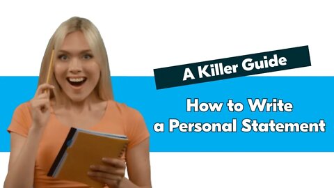 How To Write a Personal Statement - A Complete Guide