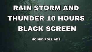 10 Hours of Black Screen Rain and Thunderstorm | Ultimate Rain Sounds for Sleeping