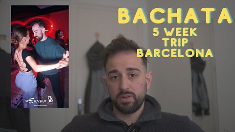 5 Weeks Bachata in Barcelona | Bachata Stories