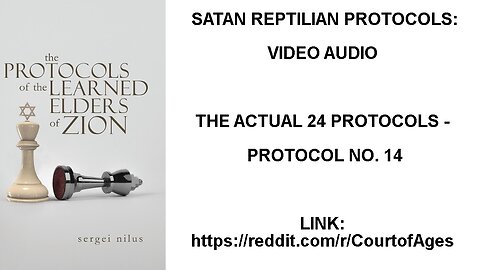 SATAN REPTILIAN PROTOCOLS: THE ACTUAL 24 PROTOCOLS - PROTOCOL NO. 14