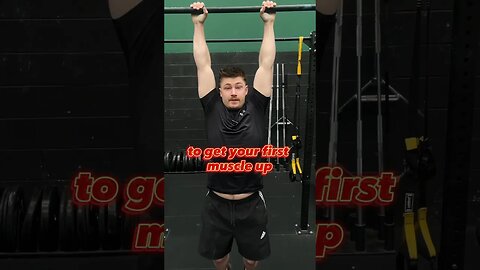 How To Get Your First Muscle-Up 💪🏻⬆️🏆