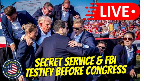 LIVE: Secret Service & FBI Testify On Security Failures & Assassination Attempt On President Trump