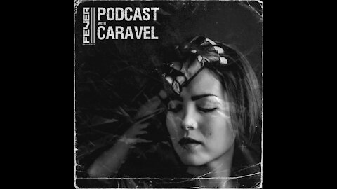 Caravel @ Fever Recordings Podcast #019