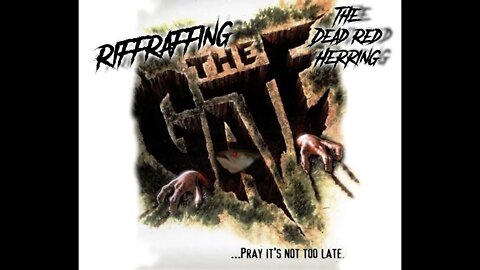The Gate - DRH movie riffraff