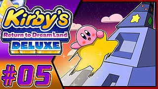 The Space Tower!!! Kirby's Return To Dream Land Deluxe Part 5