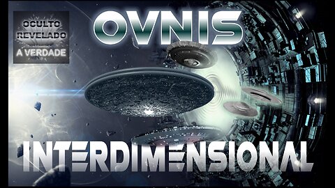 OVNIS INTERDIMENSIONAL