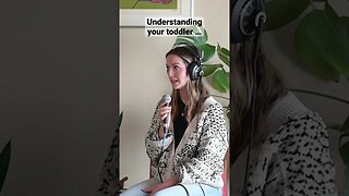 Field Guide to Understanding Your Toddler - Podcast #parenting