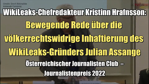 WikiLeaks-Chefredakteur Kristinn Hrafnsson: Bewegende Rede über Inhaftierung von J. Assange (2022)