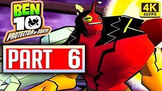 BEN 10 PROTECTOR OF EARTH PART 6 No Commentary Longplay Walkthrough [4K 60FPS] (PSP, WII, PS2, DS)