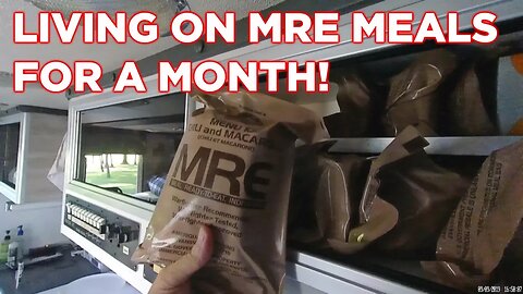 I Lived On MREs For A Month In My Ambulance | Ambulance Conversion Life