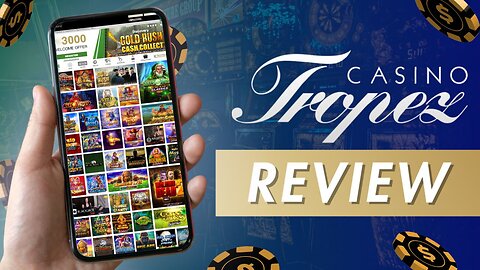 Casino Tropez Review 💲 Signup, Bonuses, Payments and More