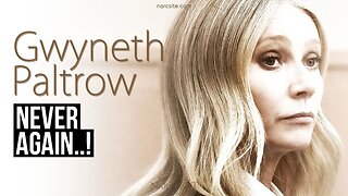 Gwyneth Paltrow : Never Again