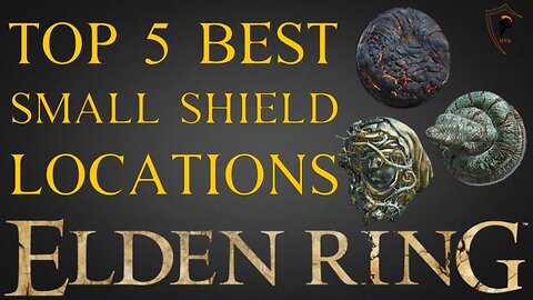 Elden Ring - Top 5 Best Small Shields and Where to Find Them