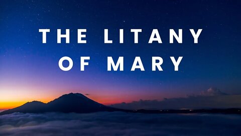 The Litany of Mary