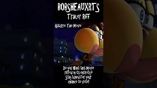 Bobsheauxrts Trailer RIff - Gaturro