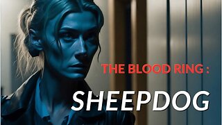 The Blood Ring: Sheepdog [Book Trailer]