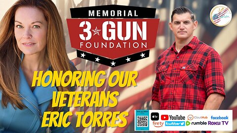 The Tania Joy Show | Honoring our Veterans with Memorial 3-Gun Founder Eric Torres |B4A