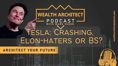 EP-056 -Tesla Crashing, Elon-haters or just BS?