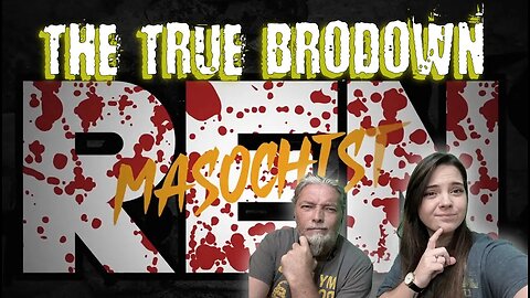 BRODOWN REACTS | MASOCHIST - REN