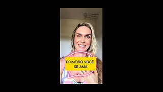 Primeiro Você Se Ama