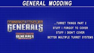 Command & Conquer Generals - Turrets and Turret Stuff (part 2)