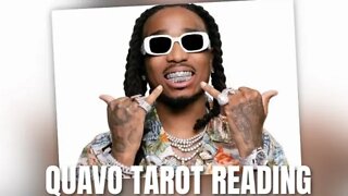 🔮QUAVO TAROT READING