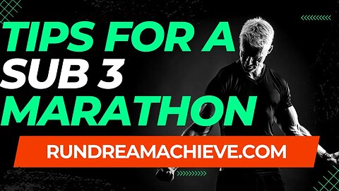 What is the Best Way to Run a Sub 3 Hour Marathon to PR