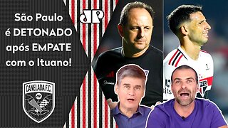 "NÃO DÁ! É RIDÍCULO e PATÉTICO como o São Paulo NÃO..." 0 a 0 com o Ituano é DETONADO!